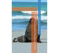 A Travel Workbook to Beginners Italian (Learning Italian)