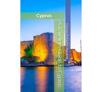 A Traveler's Guide to Cyprus: Panache Cyprus (Europe with Panache)