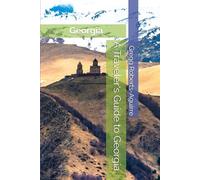 A Traveler's Guide to Georgia: Panache Georgia (Europe with Panache)