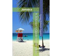 A Traveler's Guide to Jamaica: Panace Jamaica (Caribbean and Central America with Panache)