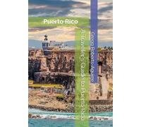 A Traveler's Guide to Puerto Rico: Panache Puerto Rico (Caribbean and Central America with Panache)