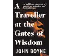 A Traveller At The Gates Of Wisdom