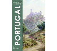 A Traveller's History of Portugal (Traveller's History Series) [Idioma Inglés]