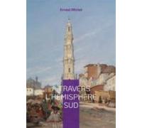 À Travers Lhémisphère Sud (ebook)