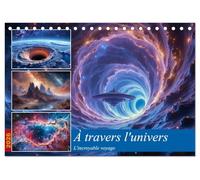 À travers l'univers-L'incroyable voyage (Calendrier de bureau 2026 DIN A5 vertical), CALVENDO calendrier mensuel: Un voyage incroyable intersidéral
