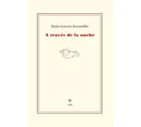 A Traves De La Noche