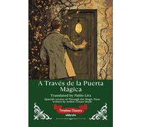 A Través de la Puerta Mágica Spanish Translation of Through the Magic Door