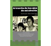 A través de los ojos de mi Abuela