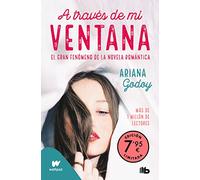 A través de mi ventana (edición limitada a precio especial) (Trilogía Hermanos Hidalgo 1) (CAMPAÑAS)