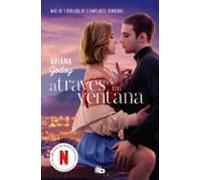 A Través De Mi Ventana (edición Película) (Trilogía Hermanos Hidalgo 1)