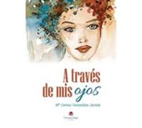 A Través De Mis Ojos