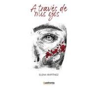 A Través De Mis Ojos