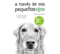 A Traves De Mis Pequeños Ojos