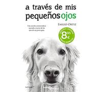 A Traves De Mis Pequeños Ojos