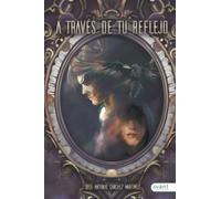 A través de tu reflejo