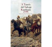 A través del salvaje Kurdistán: 97 (Literatura de Cordelia)