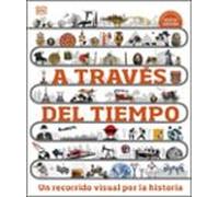 A Través Del Tiempo. Nueva Edición