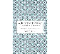 A Treasure Trove of Teaching-Stories (The Collected Teaching-Stories Series)