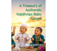 A Treasury of Authentic Maldivian Baby Names