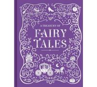 A Treasury of Fairy Tales: Padded Hardcover Picture Storybook