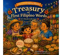 A Treasury of First Filipino Words: Five Rhyming Picture Books In One Beautiful Set