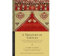 A Treasury of Virtues: Sayings, Sermons, and Teachings of 'Ali, with the One Hundred Proverbs attributed to al-Jahiz: 58 (Library of Arabic Literature)
