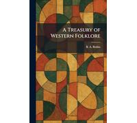 A Treasury of Western Folklore
