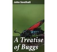A Treatise Of Buggs (ebook)