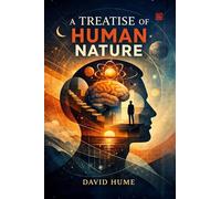 A Treatise of Human Nature (EditionSecond)