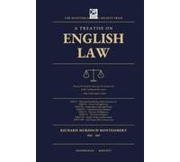 A Treatise on English Law: Origins, Doctrine, Method, and the Future of the Common Law Tradition (Scottish Science Society Law Series)