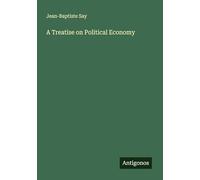 A Treatise on Political Economy