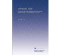 A Treatise on Statics: Containing the Theory of the Equilibrium of Forces and Numerous Examples Illustrative of the General Principles of the Science.
