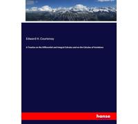 A Treatise on the Differential and Integral Calculus and on the Calculus of Variations