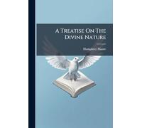 A Treatise On The Divine Nature