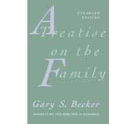 A Treatise on the Family: Enlarged Edition