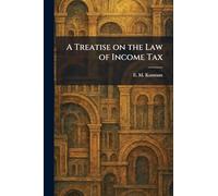 A Treatise on the Law of Income Tax