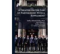 A Treatise on the Law of Partnership, With a Supplement