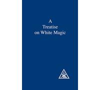 A Treatise on White Magic