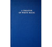 A Treatise on White Magic