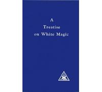 [(A Treatise on White Magic)] [Author: Alice A. Bailey] published on (June, 1987)