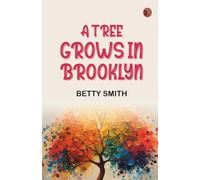 A Tree Grows In Brooklyn