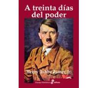 A Treinta Dias Del Poder