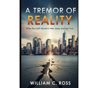 A Tremor of Reality: When the Earth Moved in New Jersey and New York