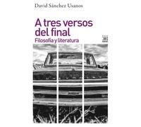 A tres versos del final | David Sánchez Usanos