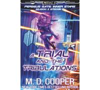 A Trial and the Tribulations (Aeon 14: Perseus Gate Season 2)