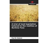 A trial of land legislation tailored to the realities of Burkina Faso
