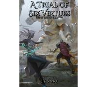 A Trial of Six Virtues: Hedge Knight: Book Two (An Epic Progression Fantasy Adventure)