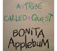 A Tribe Called Quest - Bonita Applebum