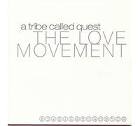 A Tribe Called Quest - The Love Movement [Vinilo]