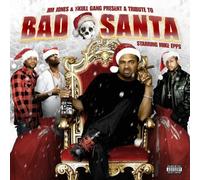 A Tribute To Bad Santa Starring Mike Epps by Jim Jones & Skull Gang Present (2008-11-25)